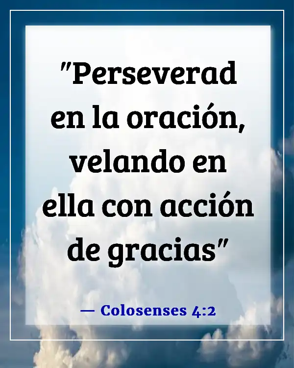 Versículo de la Biblia sobre esperar una respuesta a la oración (Colosenses 4:2)