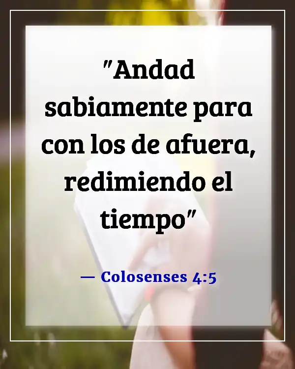 Versículos de la Biblia sobre dar la bienvenida a los visitantes en la iglesia (Colosenses 4:5)