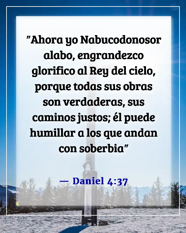Versículos de la Biblia sobre el honor (Daniel 4:37)
