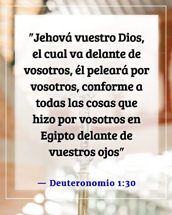 Versículos de la Biblia sobre enemigos derrotados (Deuteronomio 1:30)