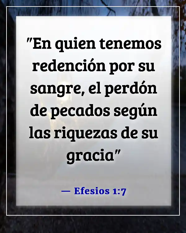 Un versículo de la Biblia sobre olvidar el pasado (Efesios 1:7)
