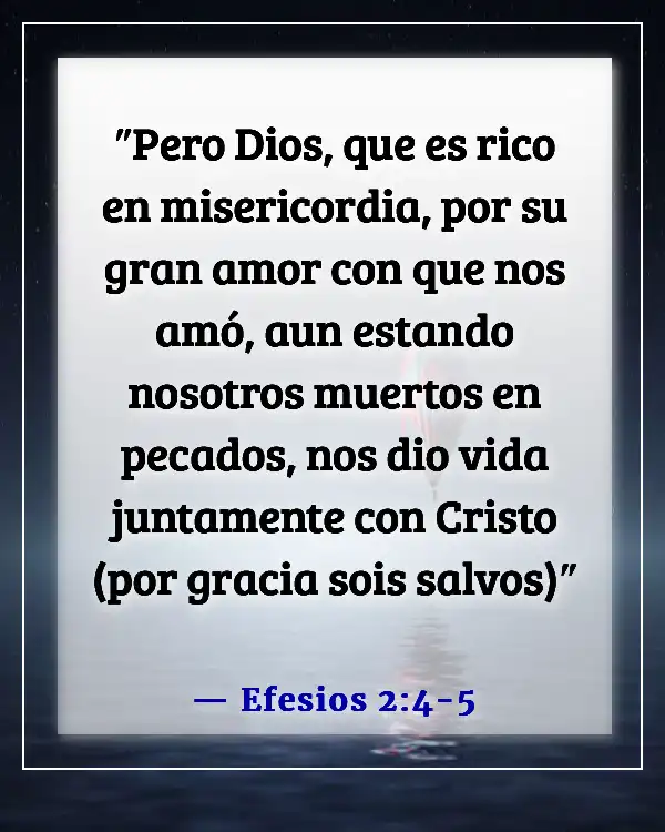 Versículos de la Biblia sobre las segundas oportunidades (Efesios 2:4-5)