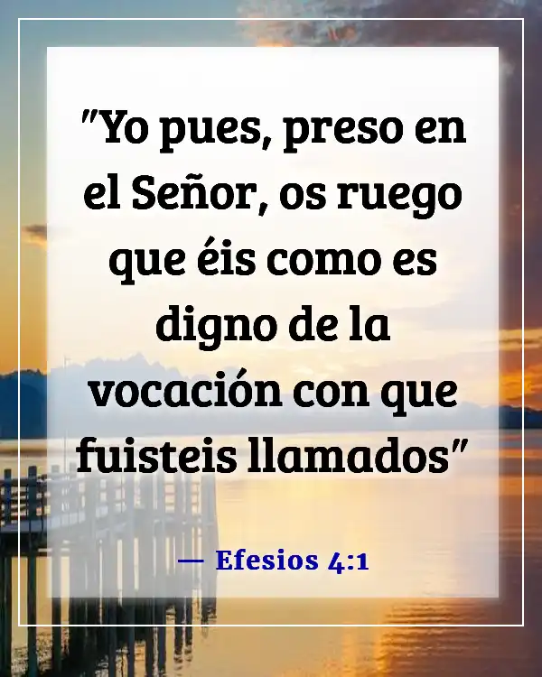 Versículo de la Biblia sobre el compromiso de servir a Dios (Efesios 4:1)