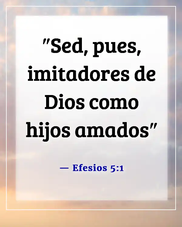 Versículos de la Biblia sobre los niños que van al cielo (Efesios 5:1)