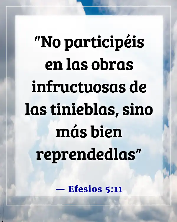 Versículos de la Biblia sobre personas tóxicas (Efesios 5:11)