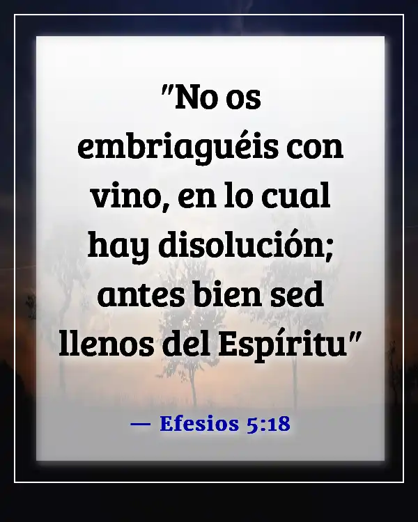 Versículos de la Biblia sobre la energía espiritual (Efesios 5:18)