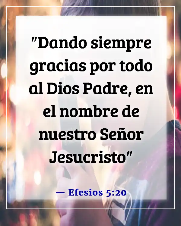 Versículos de la Biblia sobre problemas de actitud (Efesios 5:20)