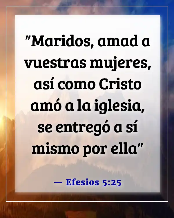 Versículos de la Biblia para orar por un compañero de vida (Efesios 5:25)