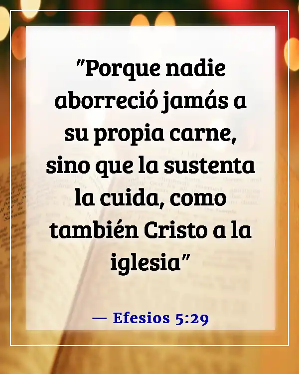 Versículo de la Biblia sobre respetar tu cuerpo (Efesios 5:29)