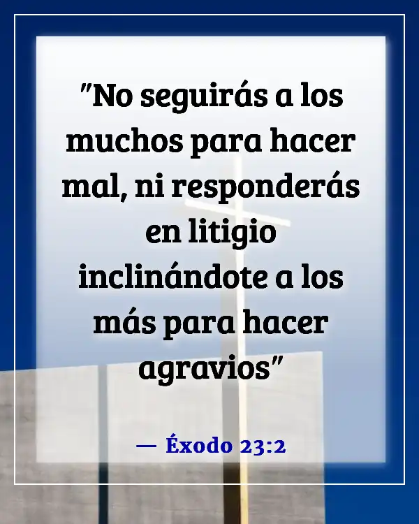 Versículo Bíblico Sobre Justicia E Igualdad (Éxodo 23:2)