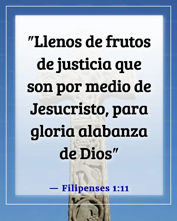 Versículos de la Biblia sobre dar fruto (Filipenses 1:11)