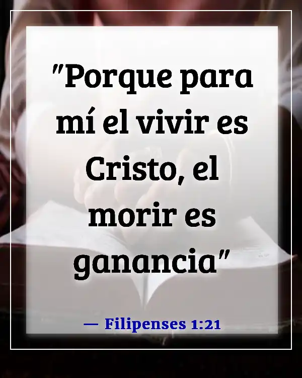 Versículo de la Biblia sobre el compromiso de servir a Dios (Filipenses 1:21)