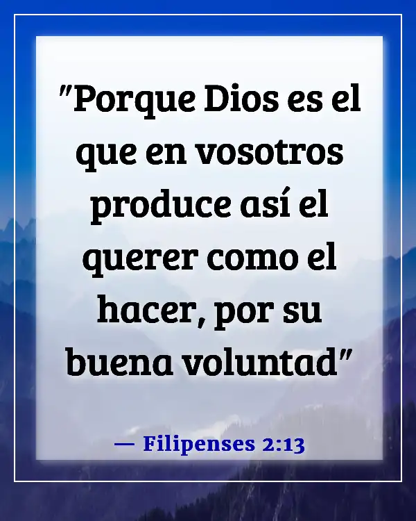 Versículos de la Biblia sobre el éxito y el trabajo duro (Filipenses 2:13)