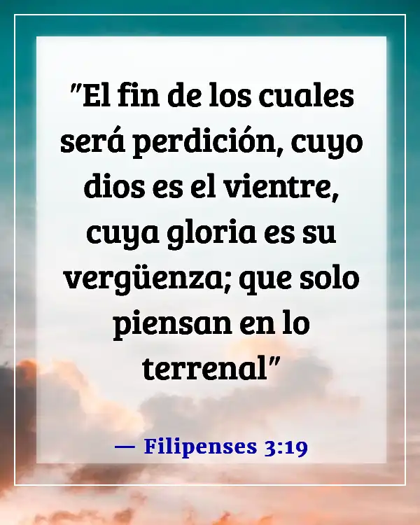 Versículos de la Biblia sobre quién irá al infierno (Filipenses 3:19)