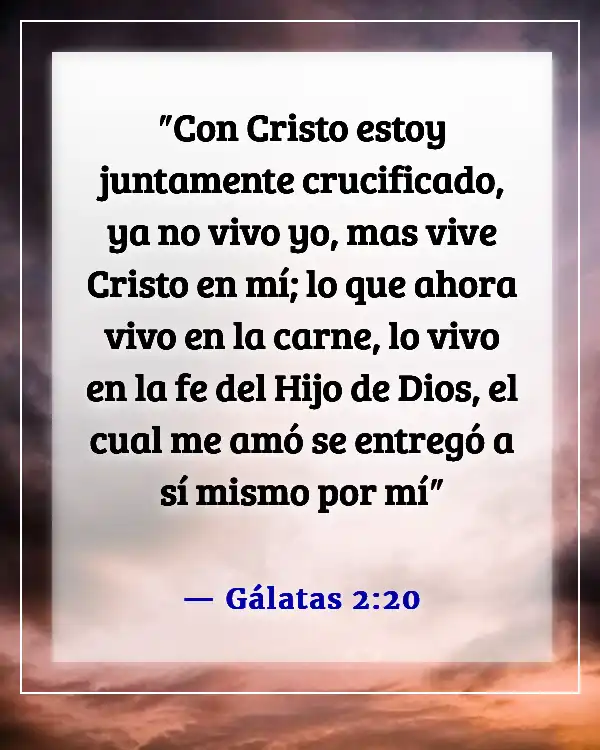 Versículo de la Biblia sobre el compromiso de servir a Dios (Gálatas 2:20)