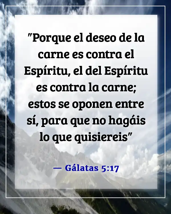 Versículos de la Biblia sobre las distracciones de Satanás (Gálatas 5:17)