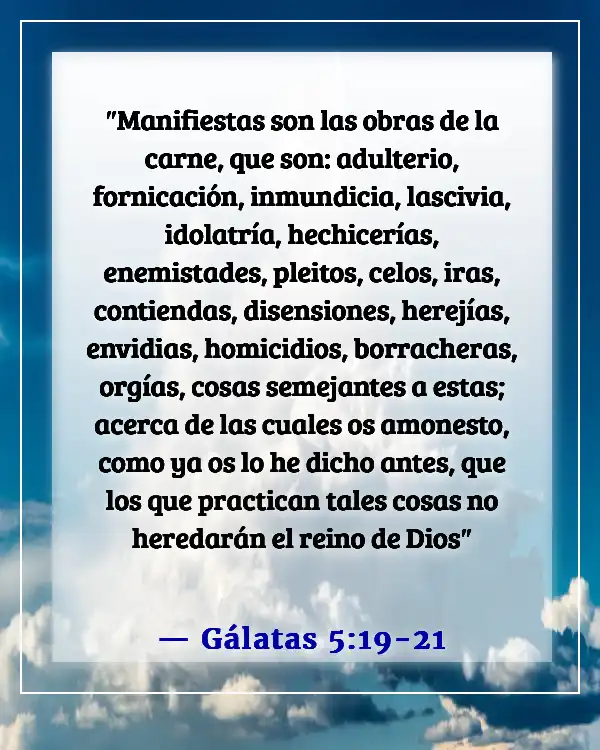 Versículos de la Biblia sobre quién irá al infierno (Gálatas 5:19-21)