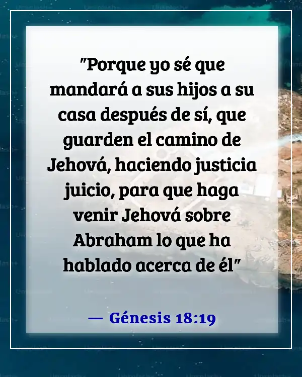 Versículos de la Biblia sobre criar a tus hijos (Génesis 18:19)