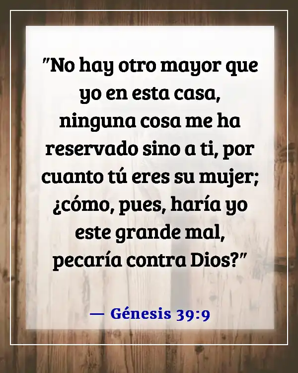 Versículo de la Biblia sobre un esposo infiel (Génesis 39:9)