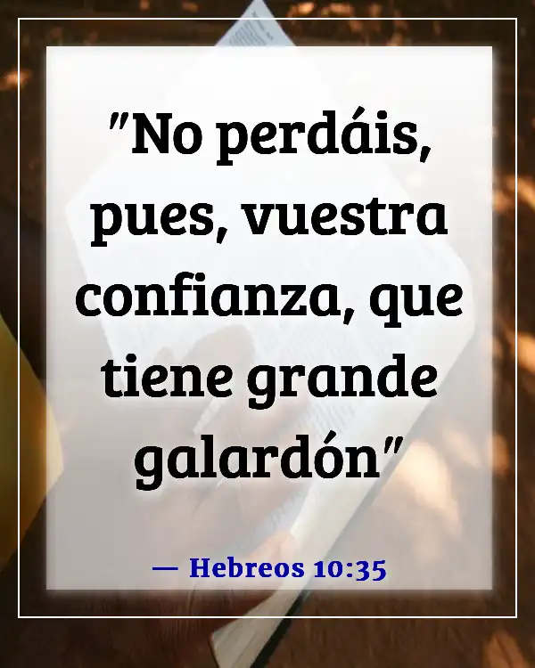 Versículos de la Biblia sobre las recompensas en el cielo (Hebreos 10:35)