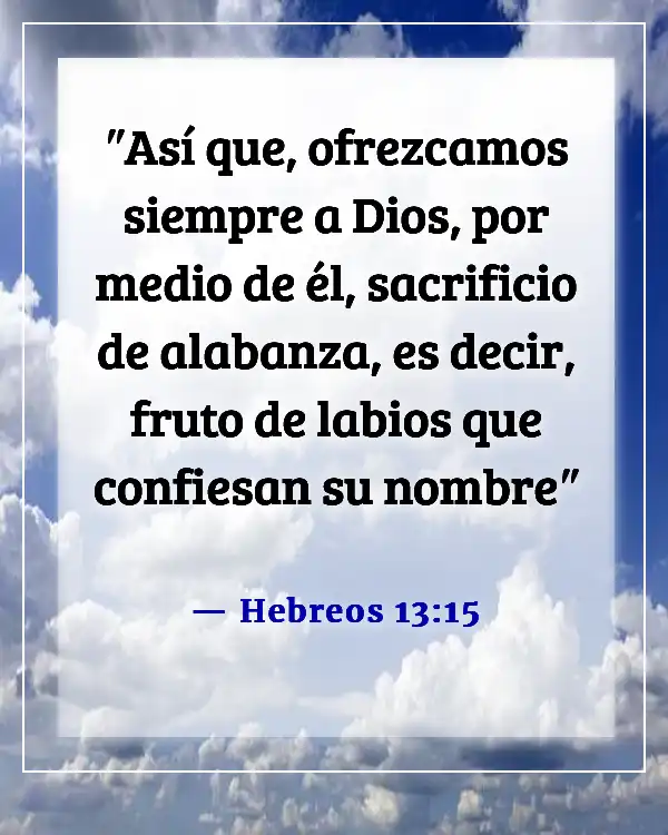 Versículos de la Biblia sobre honrar el nombre de Dios (Hebreos 13:15)