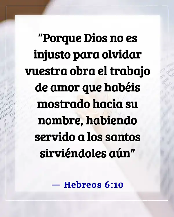 Versículos de la Biblia sobre problemas laborales (Hebreos 6:10)
