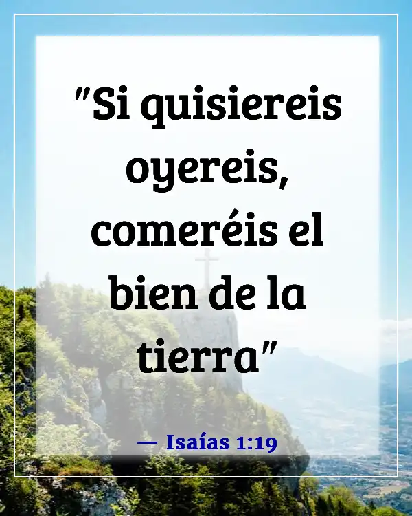 Versículos de la Biblia para adolescentes rebeldes (Isaías 1:19)