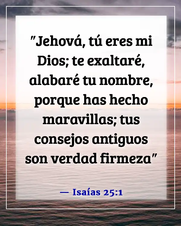 Versículos bíblicos sobre el honor (Isaías 25:1)