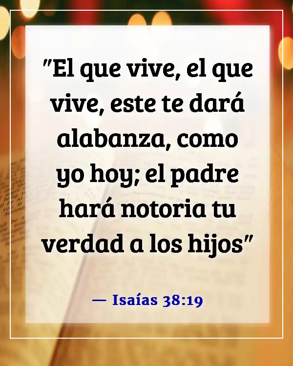 Versículos bíblicos sobre las responsabilidades de los padres (Isaías 38:19)