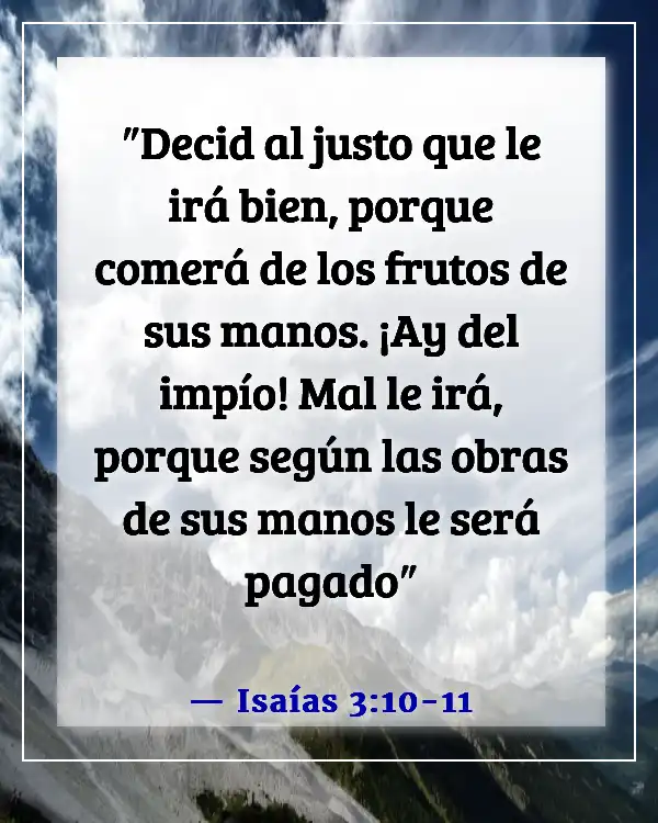 Versículos bíblicos sobre acciones y consecuencias (Isaías 3:10-11)