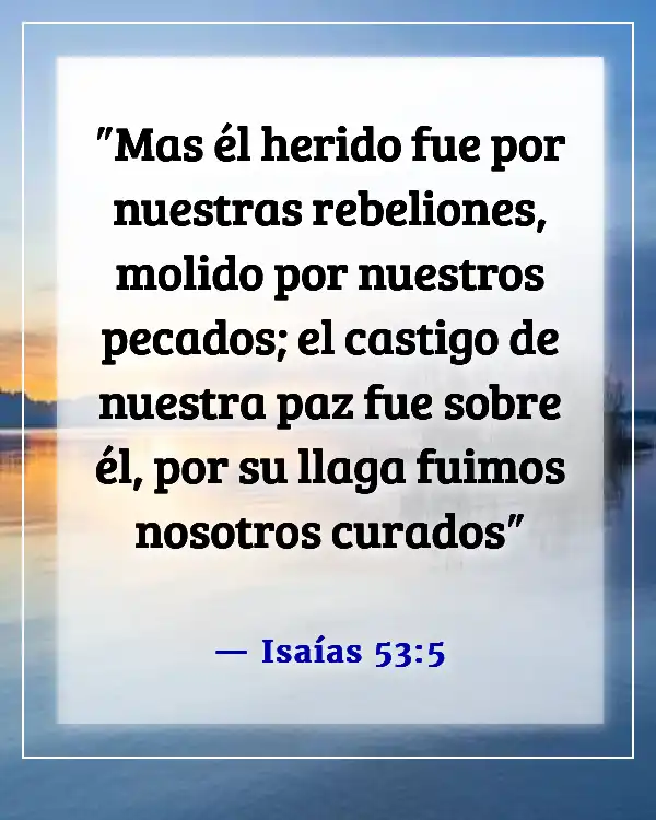 Versículos de la Biblia para sanación y fortaleza para un amigo (Isaías 53:5)