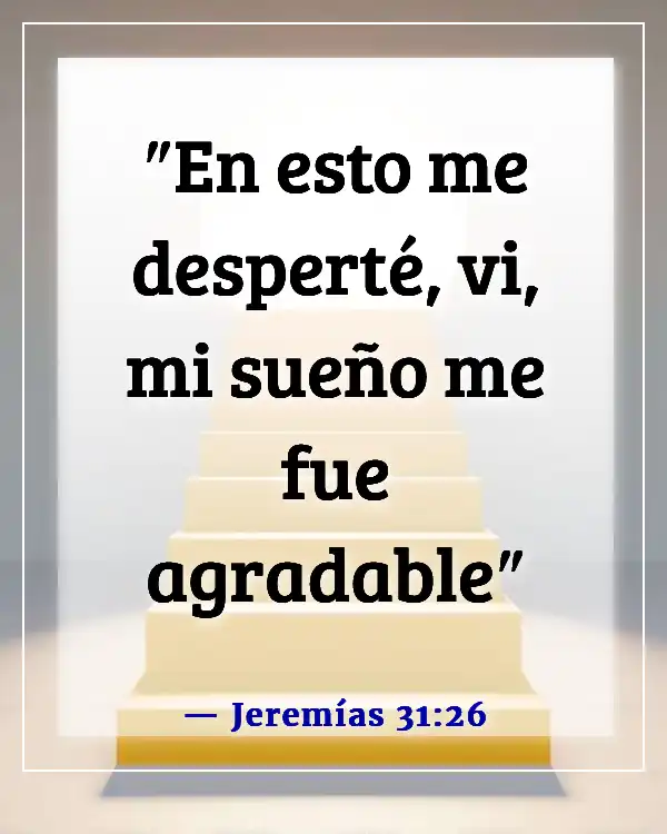 Versículos de la Biblia sobre dormir bien (Jeremías 31:26)