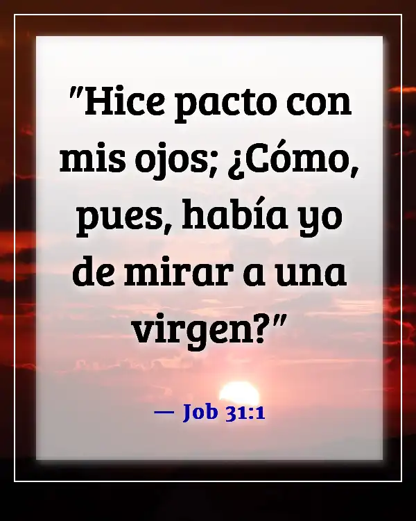 Versículo de la Biblia sobre guardar tus ojos y oídos (Job 31:1)