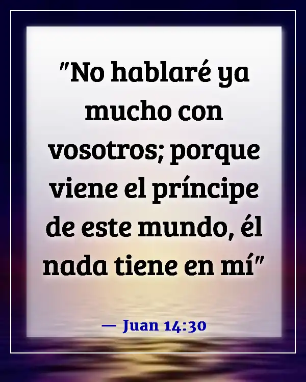 Versículos de la Biblia sobre el orgullo de Satanás (Juan 14:30)