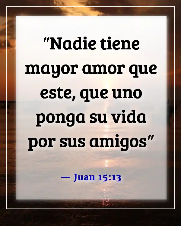 Versículos de la Biblia sobre el compromiso mutuo (Juan 15:13)