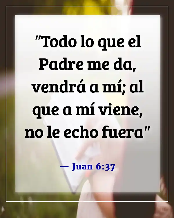 Versículo de la Biblia sobre la aceptación (Juan 6:37)
