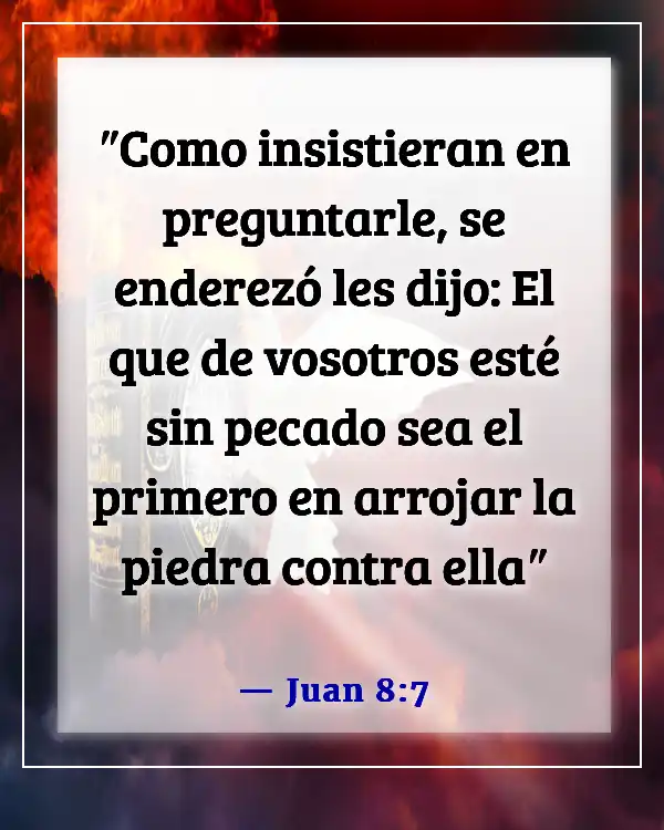 Versículos de la Biblia sobre el engaño y el perdón (Juan 8:7)
