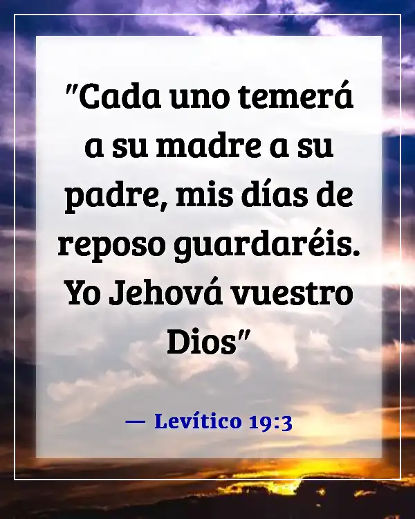 Versículos de la Biblia sobre la gratitud por la familia (Levítico 19:3)