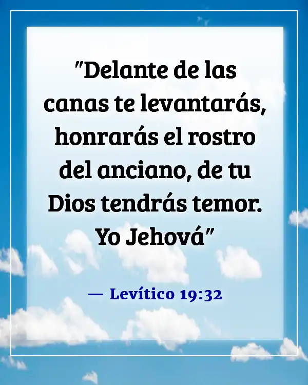 Versículos de la Biblia sobre el honor (Levítico 19:32)