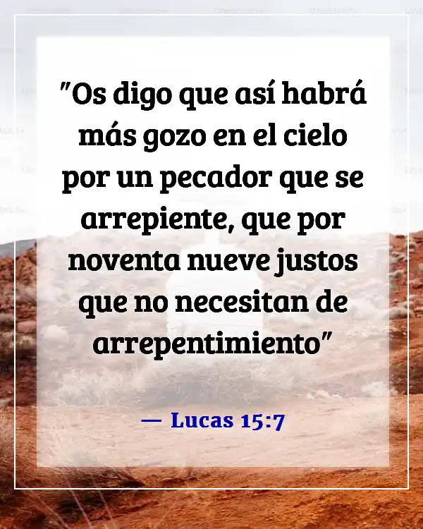 Versículos de la Biblia sobre Dios perdonando el adulterio (Lucas 15:7)