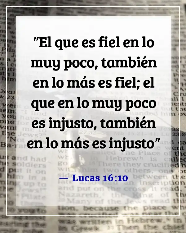 Versículos de la Biblia sobre problemas laborales (Lucas 16:10)