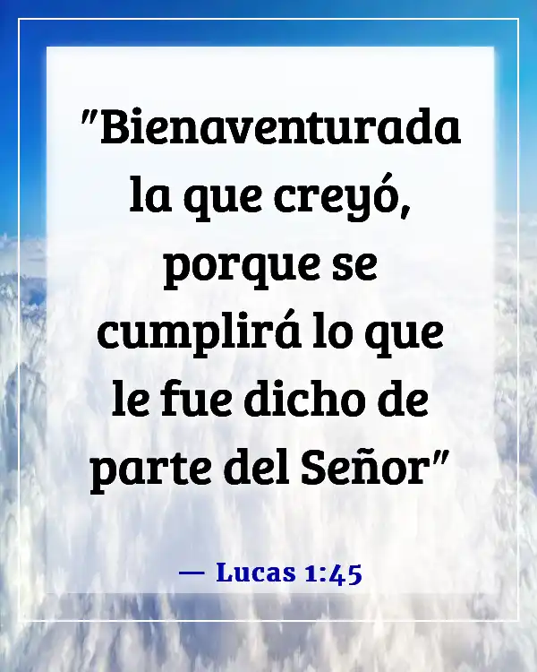 Versículos de la Biblia sobre la fortaleza de la mujer (Lucas 1:45)