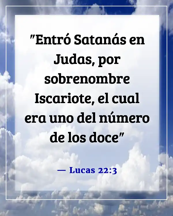 Versículos de la Biblia sobre el engaño de Satanás (Lucas 22:3)