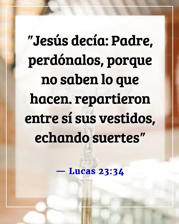 Bendice a los que te persiguen (Lucas 23:34)