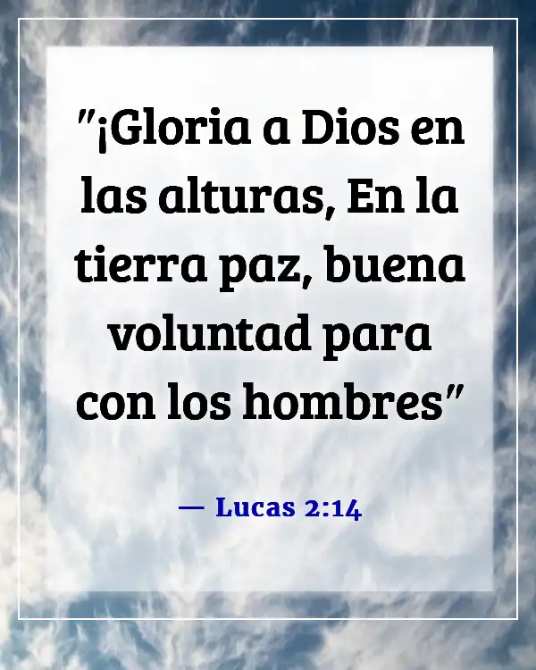 Citas Bíblicas Sobre la Paz y la Guerra (Lucas 2:14)