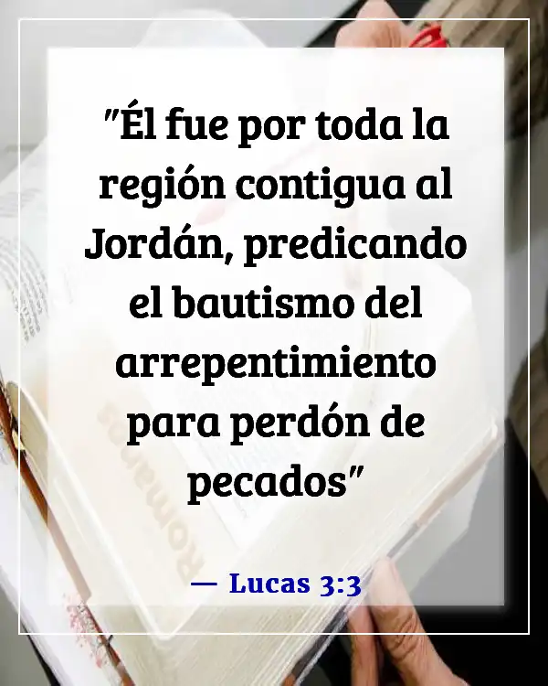 Versículos de la Biblia sobre el Sacramento del Bautismo (Lucas 3:3)