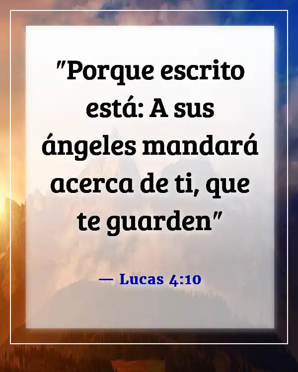 Versículos de la Biblia sobre ángeles y demonios (Lucas 4:10)