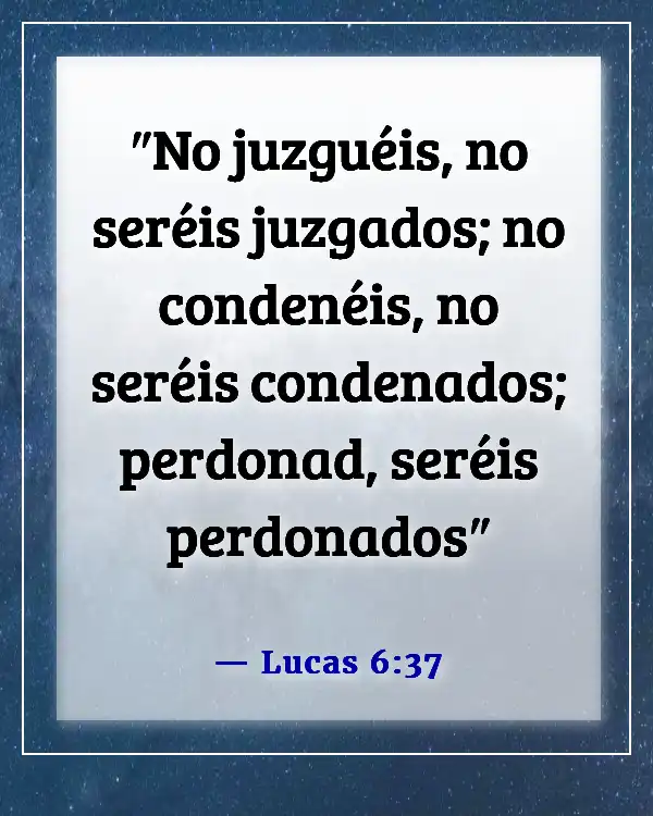 Versículo de la Biblia sobre la aceptación (Lucas 6:37)
