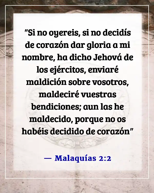 Versículo bíblico sobre maldiciones y bendiciones (Malaquías 2:2)