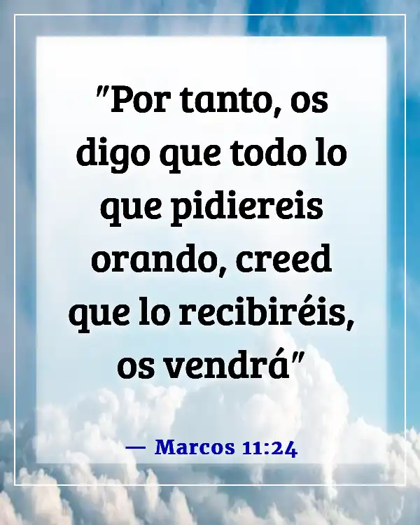 Versículos de la Biblia para orar por un compañero de vida (Marcos 11:24)